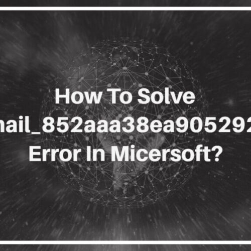 How To Solve [pii_email_852aaa38ea9052920d3d] Error in Micersoft?