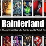 Top Best Alternative Sites 2020 For Rainierland (Free MoviTop Best Alternative Sites 2020 For Rainierland (Free Movie Watching App) e Watching App)