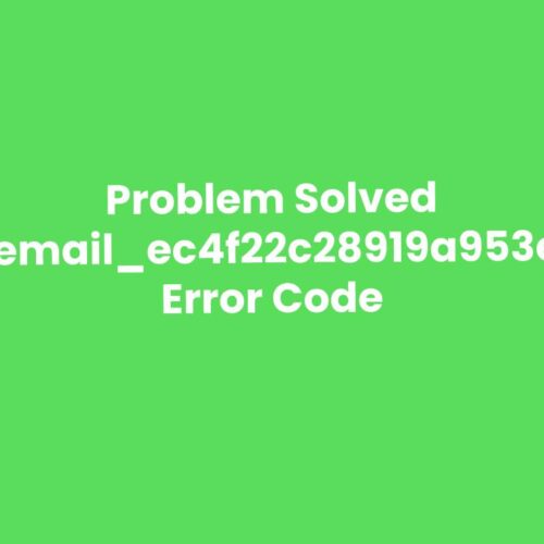 [pii_email_ec4f22c28919a953e74e] Error Code Solution