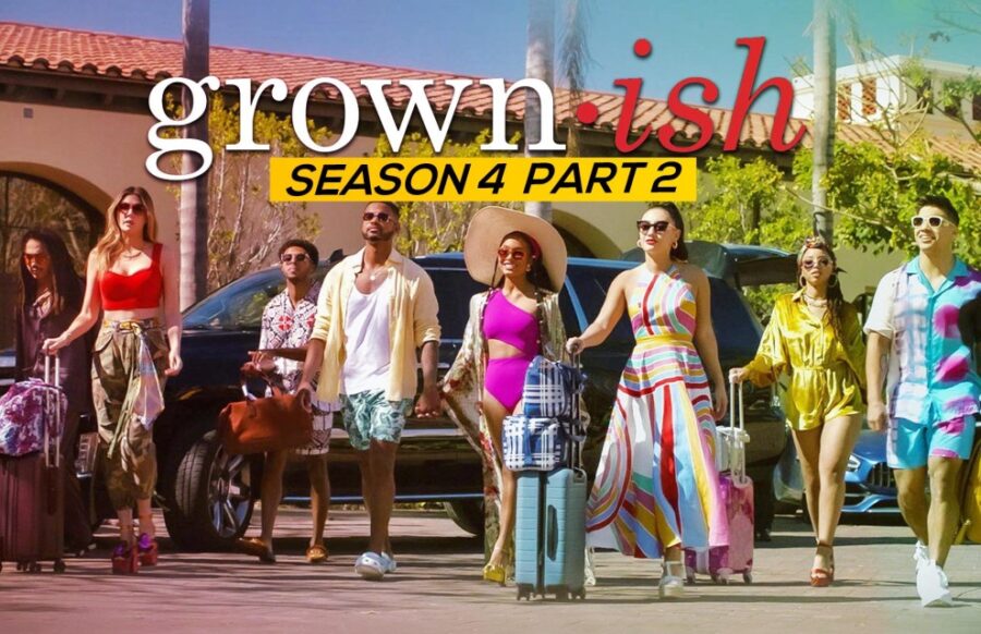 Grown-ish Season 4 Part 2 – Episode 10 Release Date, Cast￼