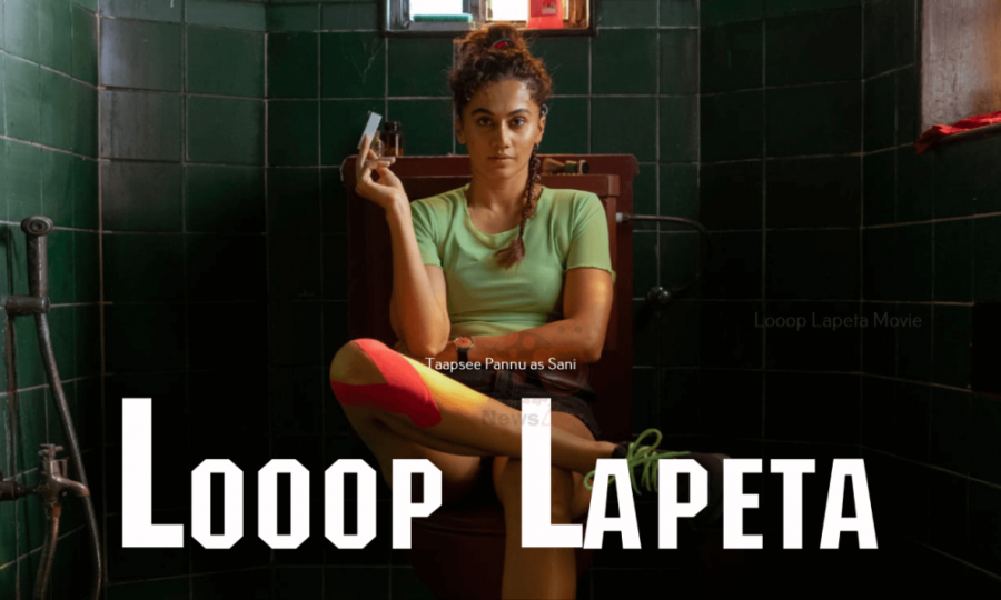 Looop Lapeta Full Movie Download Available Filmyzilla, 480p￼