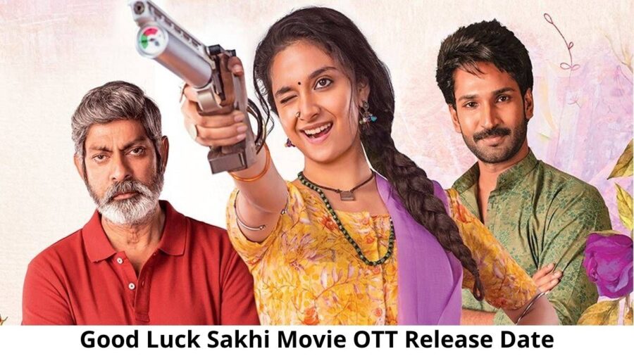 Good Luck Sakhi Movie OTT Release Date and Time Confirmed 2022: 