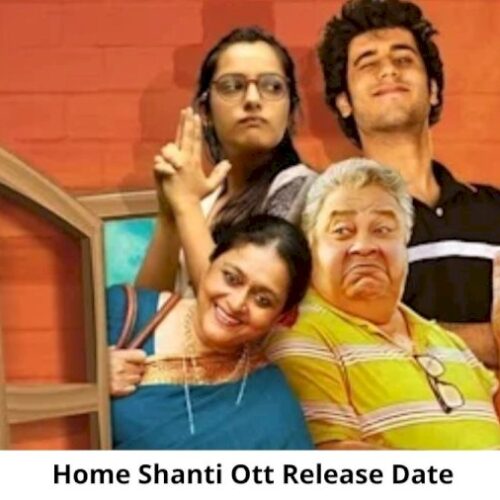 Home Shanti OTT Release Date and Time Confirmed 2022: When is the 2022 Home Shanti Movie Coming out on OTT Disney+ Hotstar?