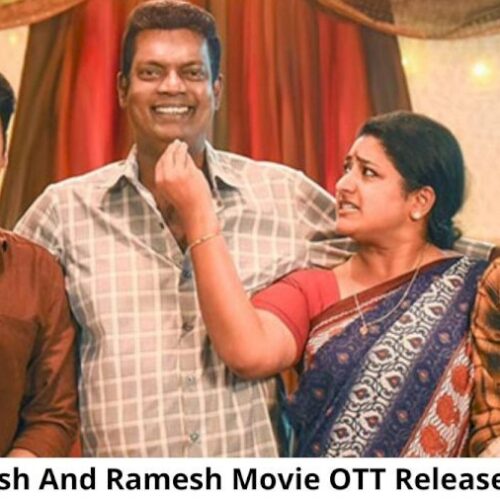 Sumesh And Ramesh Movie OTT Release Date and Time Confirmed 2022: