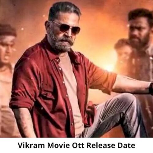 Vikram OTT Release Date and Time Confirmed 2022: When is the 2022 Vikram Movie Coming out on OTT Disney + Hotstar?